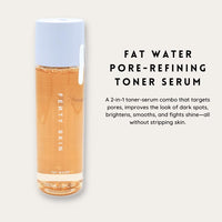 Fenty Skin Fat Water Pore Refining Toner Serum - 7DAY'S