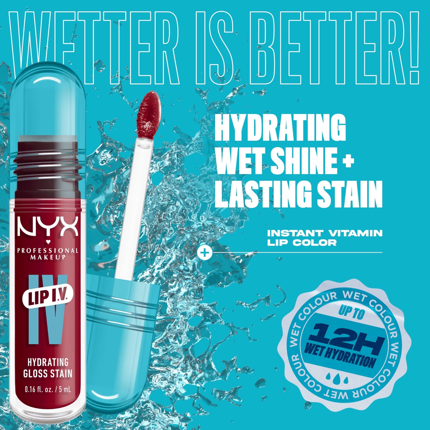 NYX PROFESSIONAL MAKEUP Lip IV Hydrating Glossy Lip Stain with 12HR Hydration - Drippin In Rose (Pink)