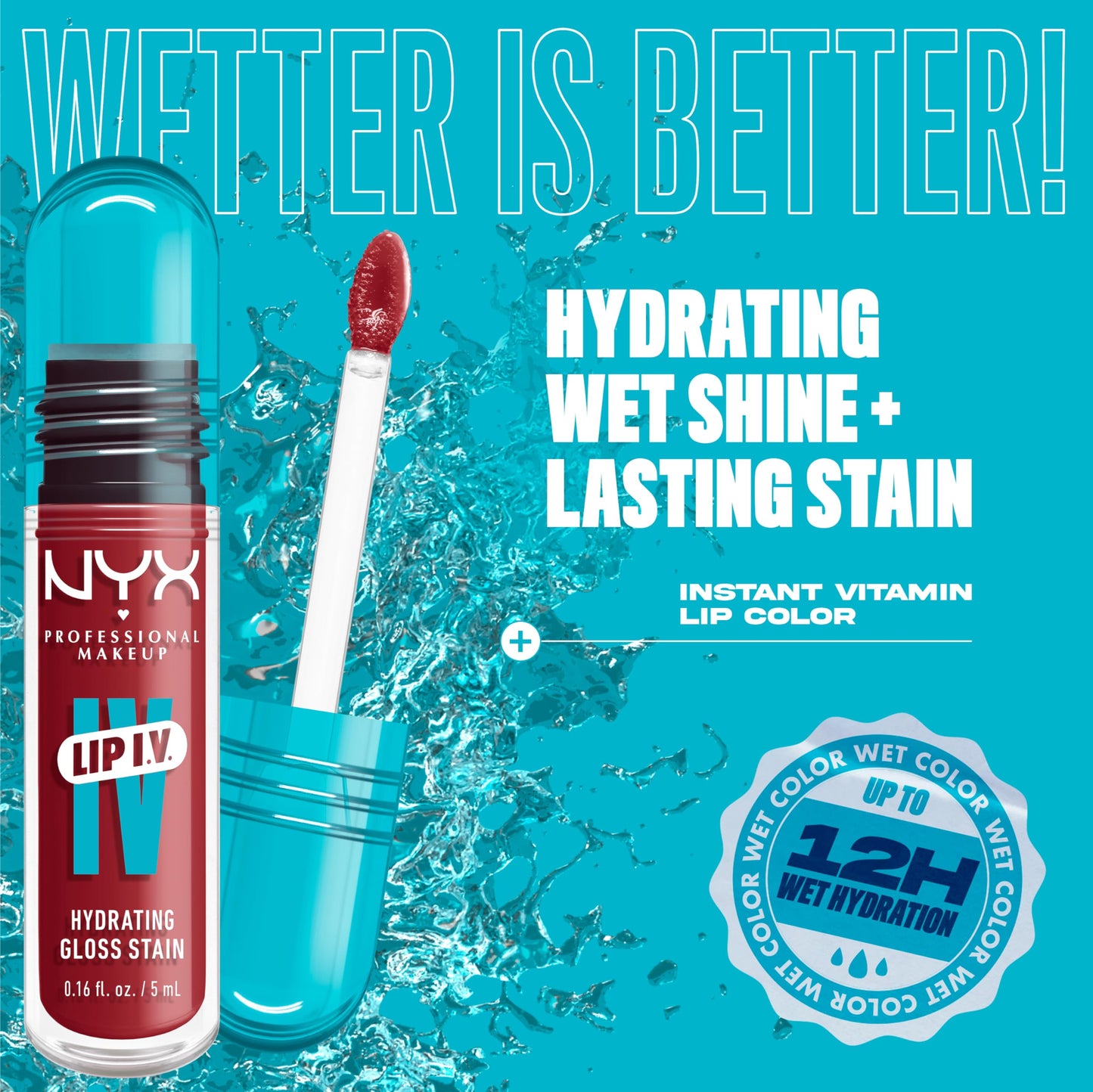 NYX PROFESSIONAL MAKEUP Lip IV Hydrating Glossy Lip Stain with 12HR Hydration - Drippin In Rose (Pink)