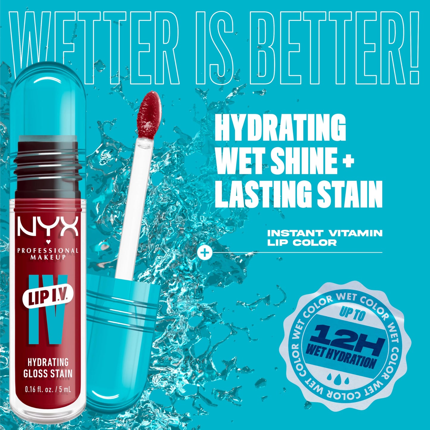 NYX PROFESSIONAL MAKEUP Lip IV Hydrating Glossy Lip Stain with 12HR Hydration - Drippin In Rose (Pink)