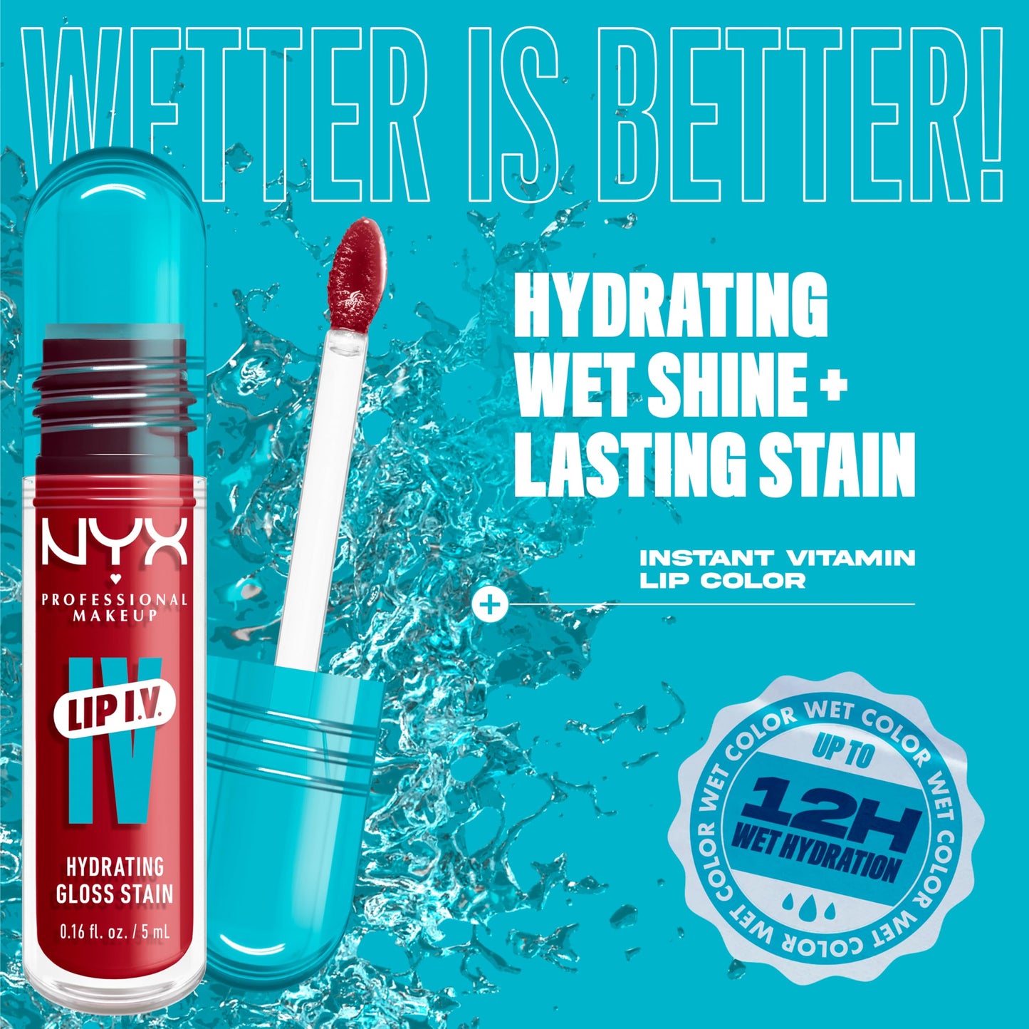 NYX PROFESSIONAL MAKEUP Lip IV Hydrating Glossy Lip Stain with 12HR Hydration - Drippin In Rose (Pink)