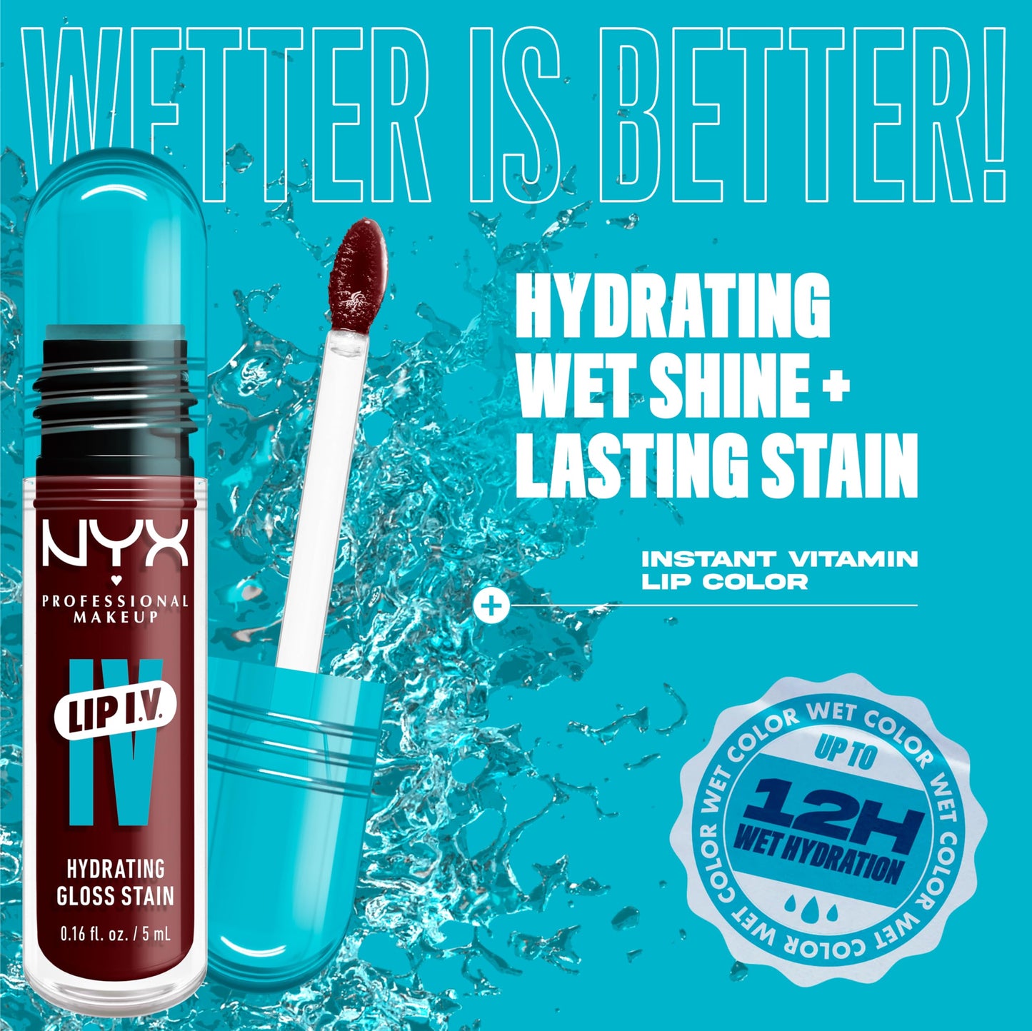 NYX PROFESSIONAL MAKEUP Lip IV Hydrating Glossy Lip Stain with 12HR Hydration - Drippin In Rose (Pink)