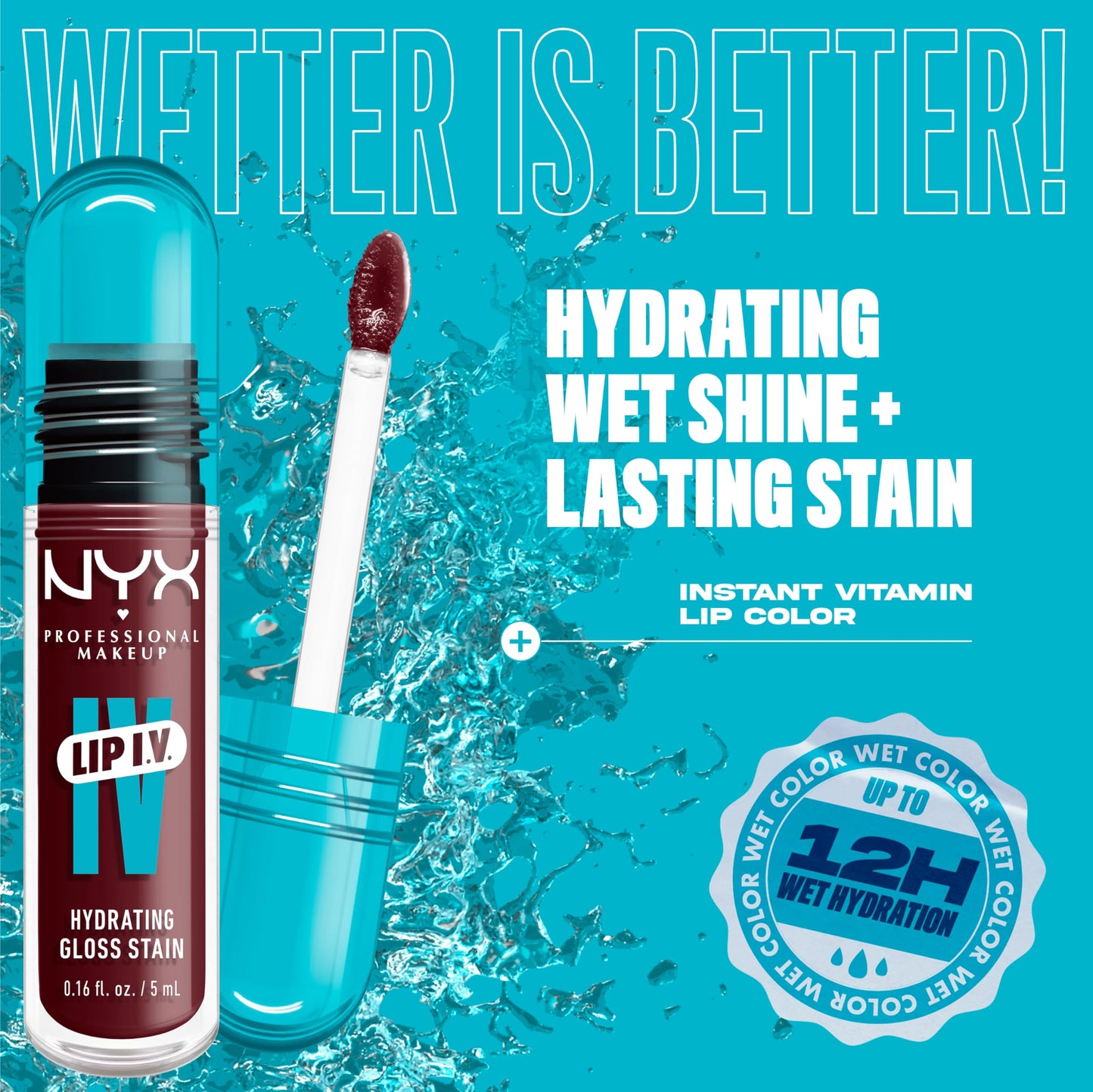 NYX PROFESSIONAL MAKEUP Lip IV Hydrating Glossy Lip Stain with 12HR Hydration - Drippin In Rose (Pink)