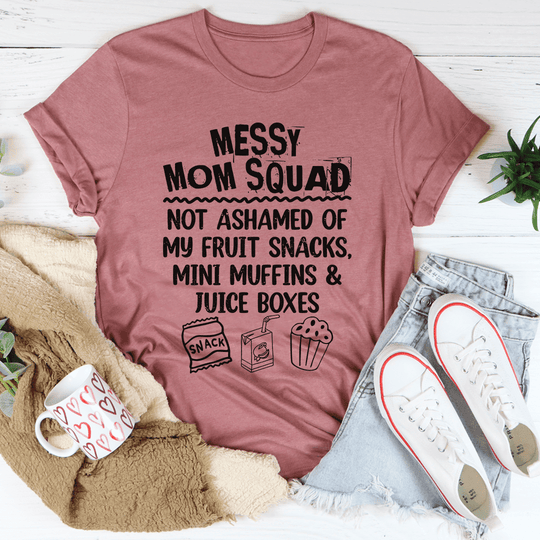 7DAY'S - Messy Mom Squad T-Shirt
