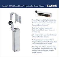 Kason 1094 SureClose Hydraulic Door Closer and Hook, Concealed Mounting, Adjustable Wide - Hook, 7/8 to 1 - 5/8 Inch Offset, 11094000013_11094000027 - 7DAY'S