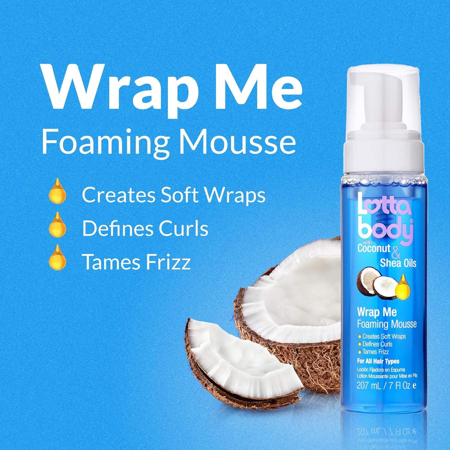 Lottabody Coconut Oil and Shea Wrap Me Foaming Curl Mousse , Creates Soft Wraps, Hair Mousse for Curly Hair, Defines Curls, Anti Frizz, 7 Fl Oz - 7DAY'S