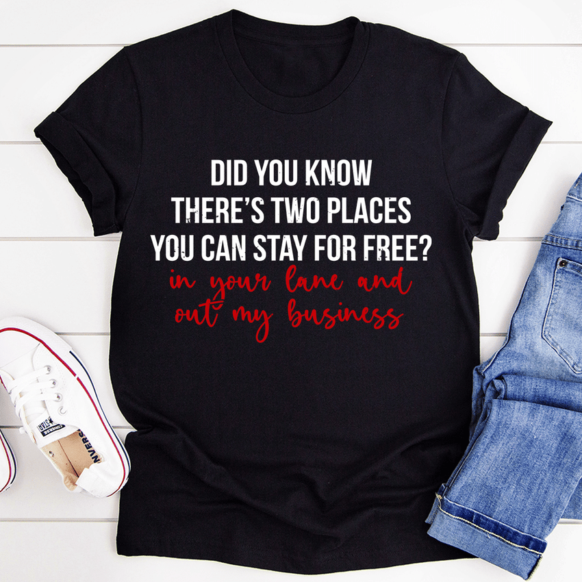 Places You Can Stay For Free T-Shirt - 7DAY'S