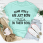 Some Girls Are Just Born With The Beach In Their Soul T-Shirt - 7DAY'S